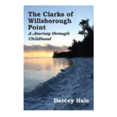 The Clarks of Willsborough Point - A Journey through Childhood