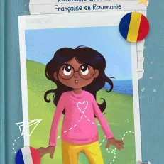 Sara, Roumaine en France, Française en Roumanie